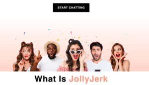 jollyjurk|JollyJerk: Free Random Video Chat with Strangers